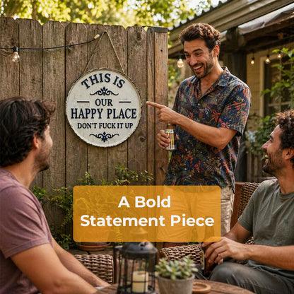📢📢LAST DAY SALE 50% OFF✨This Is OUR Happy Place—Don't Fuck It Up (Metal Sign)