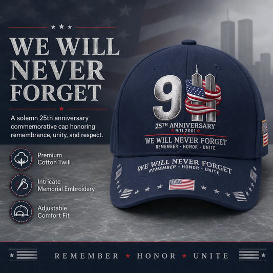 ⚡️9/11 25th Anniversary We Will Never Forget Embroidered Memorial Baseball Cap – Unisex Patriotic Memorial Hat🧢 100% Cotton